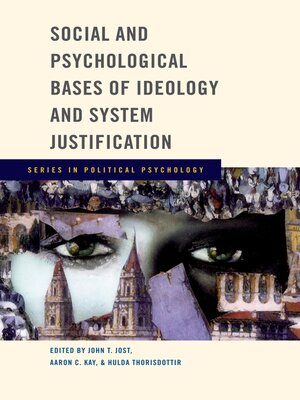 cover image of Social and Psychological Bases of Ideology and System Justification
